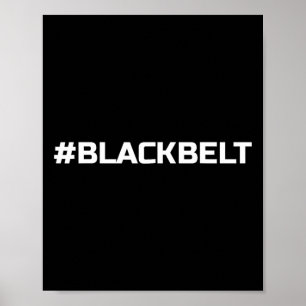 Black Belt Martial Arts - Taekwondo Karate Mma Jud Poster