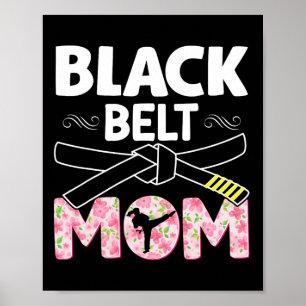 Black Belt Mum Floral Tkd Taekwondo Karate Martial Poster