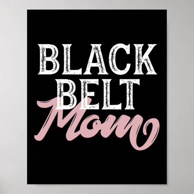 Black Belt Mum  Poster (Front)