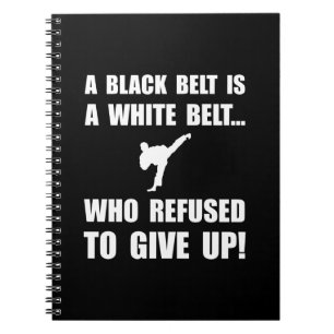 Black Belt Refusal Notebook