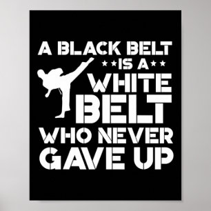 Black Belt Shirts Taekwondo Karate Gift  Poster