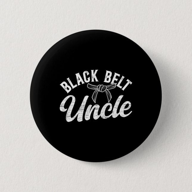 Black Belt Uncle Karate Uncle Proud Karate Uncle  6 Cm Round Badge (Front)
