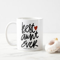 Black Best Aunt Ever Hand Lettering Quote