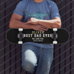 Black Best Dad Ever Typography Father`s Day  Skateboard<br><div class="desc">Black Best Dad Ever Typography Father`s Day skateboard. Trendy typography on a black background. Add your names. This modern custom and personalised skateboard is a perfect gift for a dad on Father`s Day,  birthday or Christmas and a sweet keepsake.</div>