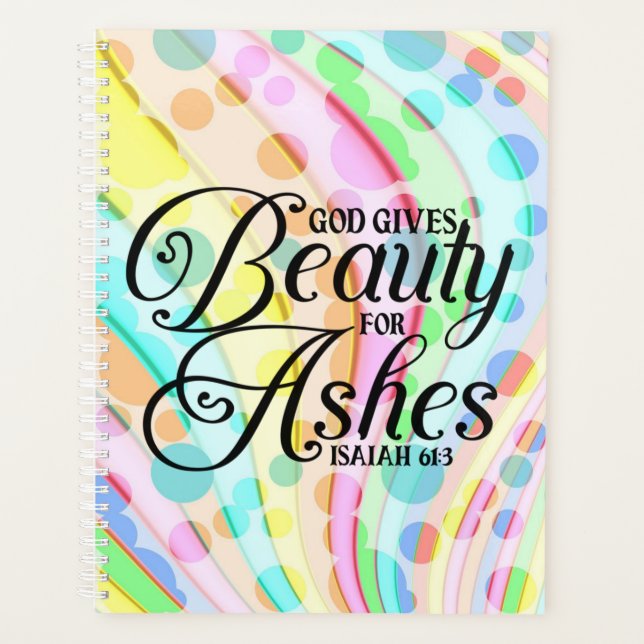 Black Bible Verse Typography - Beauty For Ashes Planner (Front)