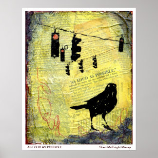 Black Bird Stop Light LOUD Poster