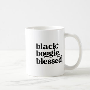 Black Bougie Blessed African American Black Histor Coffee Mug
