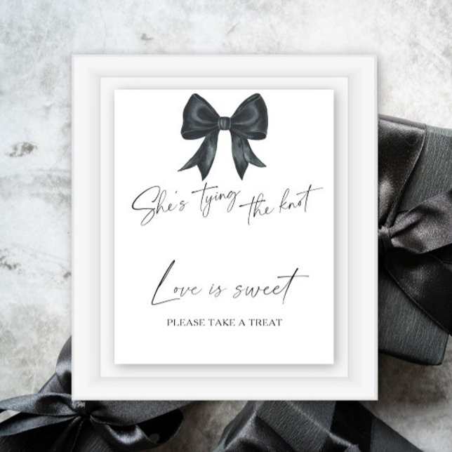 black bow bridal shower Love is sweet take a treat Poster (Creator Uploaded)
