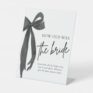 Black Bow How Old Was The Bride Bridal Shower Game Pedestal Sign