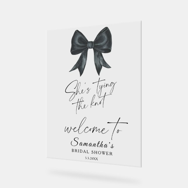 Black Bow She's tying the knot Bridal Welcome Acrylic Sign (Angle)