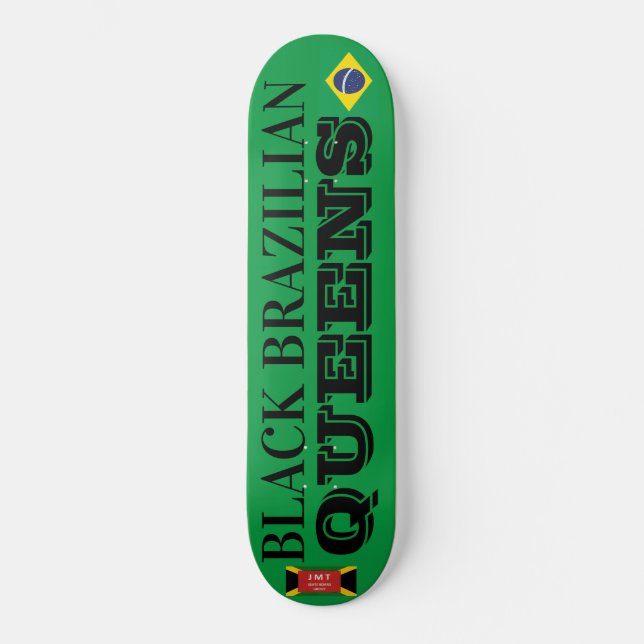 BLACK  BRAZIL QUEENS Skateboard (Front)