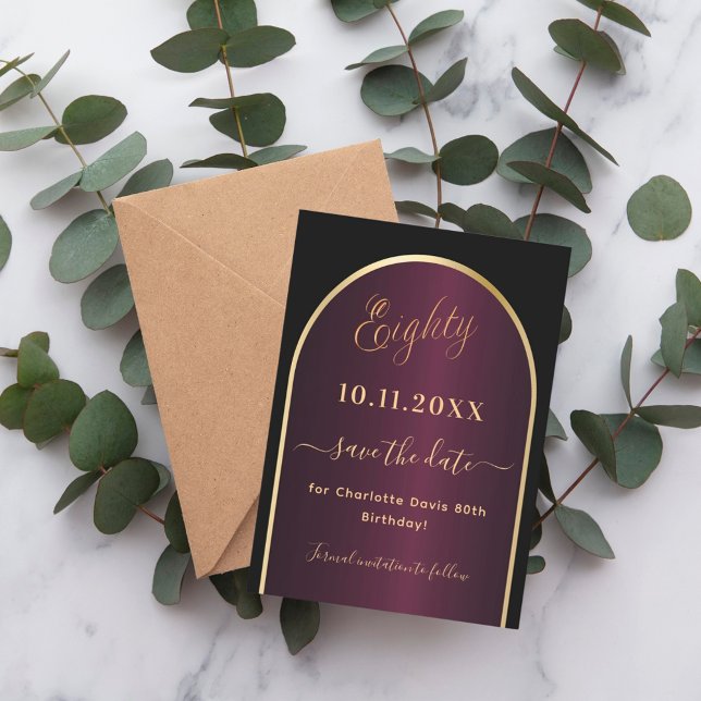 Black burgundy gold arch 80th birthday save the date (Creator Uploaded)