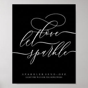 Black Calligraphy Love let Sparkle Poster