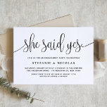Black Calligraphy She Said Yes Engagement Invitation<br><div class="desc">Invite family and friends with this customisable engagement party invitation. It features whimsical calligraphy and classic typography. Personalise by adding names,  date,  address and other details. This black and white engagement party invitation is perfect for any wedding season and theme. Other colours are available.</div>