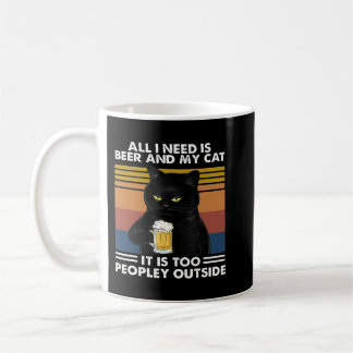 Black Cat All I Need Is Beer And My Cat It Is Too  Coffee Mug