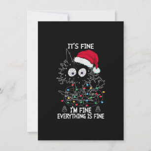 Black Cat christmas It's Fine I'm Fine Everything  Invitation
