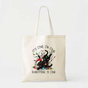 Black Cat Christmas It's Fine I'm Fine Everything  Tote Bag