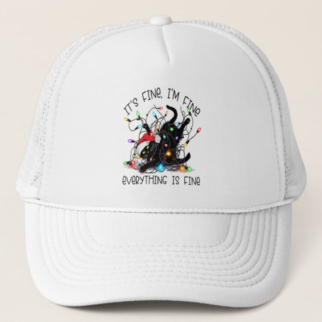 Black Cat Christmas It's Fine I'm Fine Everything  Trucker Hat (Front)