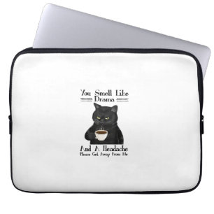 Black Cat Coffee You Smell Like Drama And A Headac Laptop Sleeve