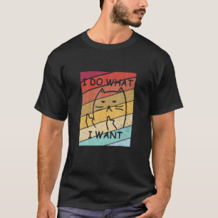 Black Cat Do What I Want Red Cup My Cat 13 T-Shirt