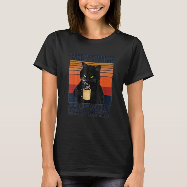 Black Cat Drinks Coffee Spelled Backwards Is Eeffo T-Shirt (Front)