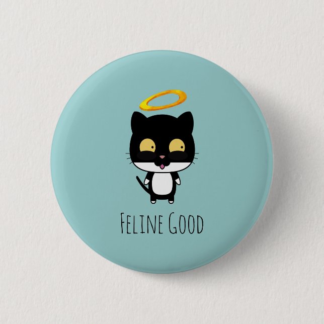 Black Cat Funny Pun With Halo - Feline Good 6 Cm Round Badge (Front)