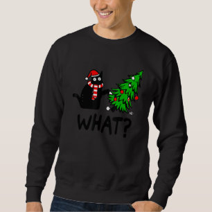 Black Cat Gift Pushing Christmas Tree Over Cat Wha Sweatshirt