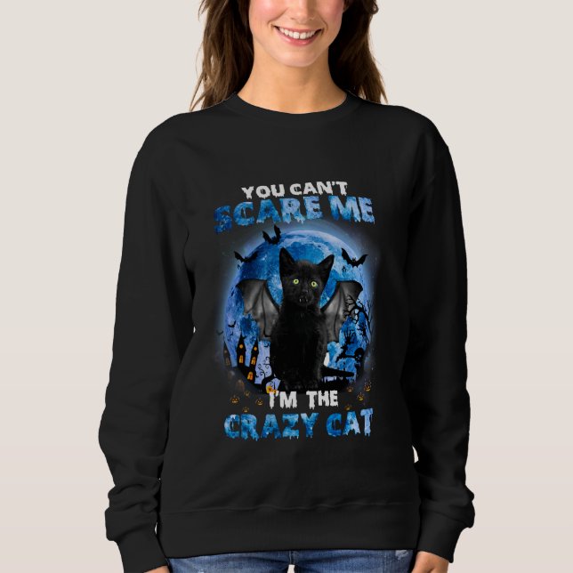 Black Cat Halloween I M The Crazy Cat Lady Cats Lo Sweatshirt (Front)