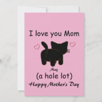 Black cat I love you mum a hole lot