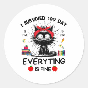 Black Cat I Survived 100 Days Of School It's Fine  Classic Round Sticker