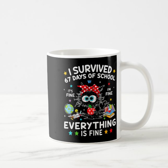 Black Cat I Survived 67 Days Of School Its Fine I' Coffee Mug (Right)