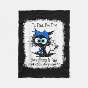 Black Cat Its Fine Im Fine Diabetes Awareness Blea Fleece Blanket
