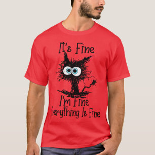 Black Cat Its Fine Im Fine Everything Is Fine Kids T-Shirt
