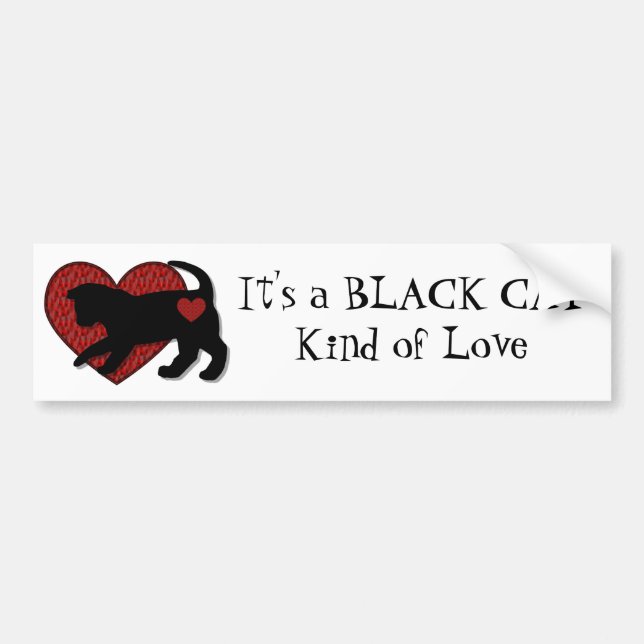 Black Cat Kind of Love Bumper Sticker (Front)