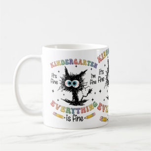 Black Cat Kindergarten Its Fine I’m Fine Everythin Coffee Mug