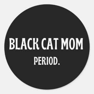 Black Cat Mom Period Black Vinyl Cat Lover Sticker