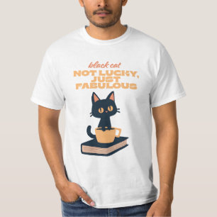 Black Cat – Not Lucky, Just Fabulous Tee