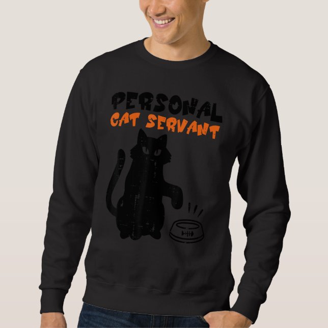 Black Cat Personal Servant Funny Fur Mom Dad Men W Sweatshirt (Front)