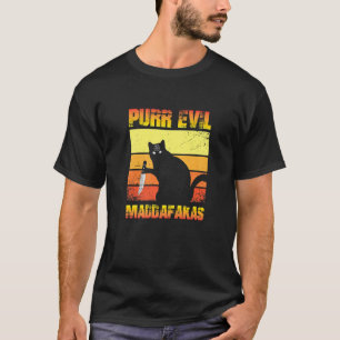 Black Cat Purr Evil Madafakas T-Shirt