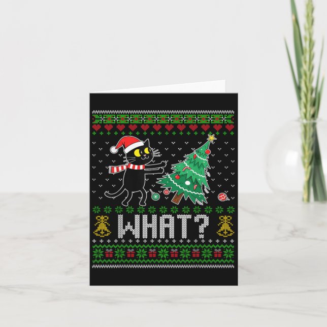 Black Cat Pushing Christmas Tree Cat What Funny Ug Card (Front)