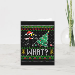 Black Cat Pushing Christmas Tree Cat What Funny Ug Card