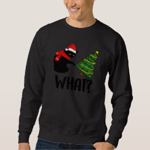 Black Cat Pushing Christmas Tree Over Cat What Sweatshirt