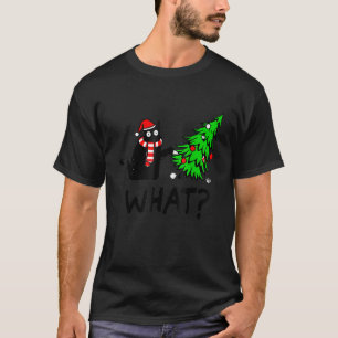 Black Cat   Pushing Christmas Tree Over Cat What T-Shirt