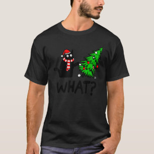 Black Cat Pushing Christmas Tree Over Cat What T-Shirt