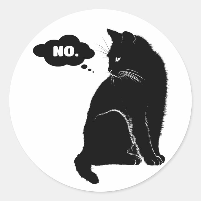 Black Cat Says No - Funny Cat Lover Gift Classic Round Sticker (Front)