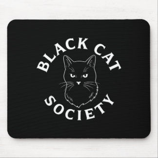 Black Cat Society Cute Kitten Lover Feline Pet Mouse Pad