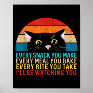 Black Cat Themed Every Snack You Make Retro Peekin Poster