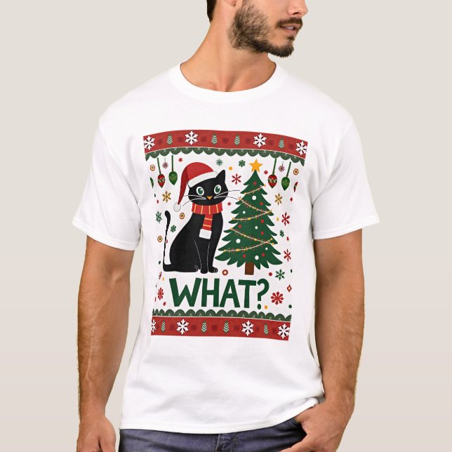 Black Cat What Pushing Christmas Tree Funny Cat Xm T-Shirt (Front)