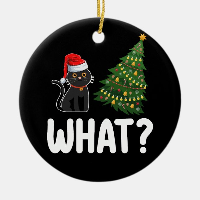 Black Cat What Pushing Christmas Tree Funny Ceramic Ornament (Front)