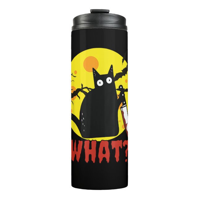 Black Cat with Bloody Knife Saying What_ Funny Mur Thermal Tumbler (Front)